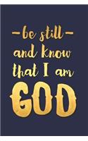 Be Still and Know That I Am God: A Daily Guided Prayer Journal to Write In, with Matte Soft Cover. Guided Pages with Scripture Verses and Prompts for Women or Men of Prayer