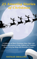 25 Amazing Stories of Christmas