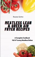 Meatless Lean and Green Air Fryer Recipes