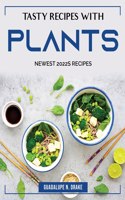 Tasty Recipes with Plants