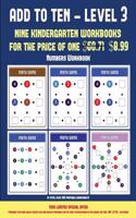 Numbers Workbook (Add to Ten - Level 3): 30 full color preschool/kindergarten addition worksheets that can assist with understanding of math(9 Numbers Workbook (Add to Ten - Level 3))