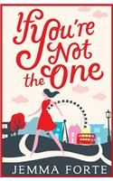 If You're Not The One