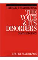 Greene and Mathieson's the Voice and its Disorders
