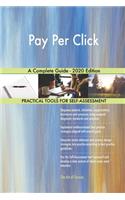 Pay Per Click A Complete Guide - 2020 Edition