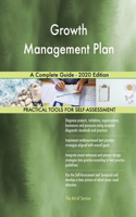 Growth Management Plan A Complete Guide - 2020 Edition