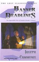 Banner Deadlines