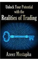 Unlock Your Potential with the Realities of Trading