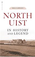 North Uist in History and Legend