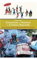 From the Kingdom of Kongo to Congo Square