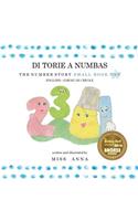Number Story 1 DI TORIE A NUMBAS: Small Book One English-Jamaican Creole