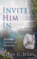 Invite Him In