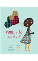 Ways to Be from A to Z