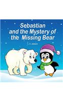 Sebastian and the Mystery of the Missing Bear