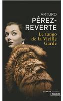 Tango de La Vieille Garde(le)