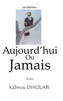Aujourd'hui ou Jamais