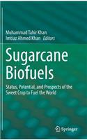 Sugarcane Biofuels