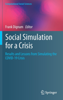 Social Simulation for a Crisis