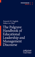 Palgrave Handbook of Educational Leadership and Management Discourse
