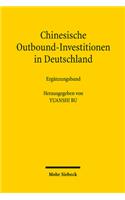 Chinesische Outbound-Investitionen in Deutschland: Erganzungsband: Wahrnehmung, Strukturierung Und Kontrolle