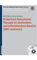 Dialektisch Behaviorale Therapie Im Stationaren Und Teilstationaren Bereich (Dbt-Stationar)