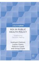 ROI in Public Health Policy