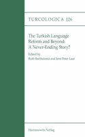 Turkish Language Reform and Beyond