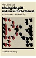 Ideologiebegriff Und Marxistische Theorie