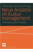 Neue Ansätze Im Kulturmanagement