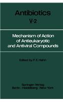 Mechanism of Action of Antieukaryotic and Antiviral Compounds