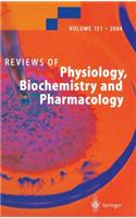 Reviews of Physiology, Biochemistry and Pharmacology 151