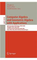 Computer Algebra and Geometric Algebra with Applications