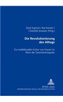 Die Revolutionierung Des Alltags