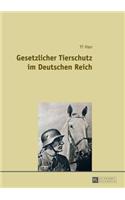 Gesetzlicher Tierschutz Im Deutschen Reich