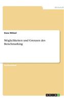 Möglichkeiten und Grenzen des Benchmarking