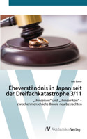 Eheverständnis in Japan seit der Dreifachkatastrophe 3/11