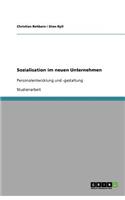 Sozialisation im neuen Unternehmen
