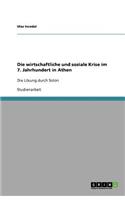 Die wirtschaftliche und soziale Krise im 7. Jahrhundert in Athen