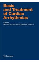 Basis and Treatment of Cardiac Arrhythmias