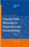 Scanning Probe Microscopy in Nanoscience and Nanotechnology 2: (NanoScience and Technology)