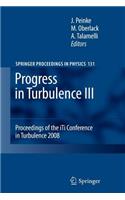 Progress in Turbulence III