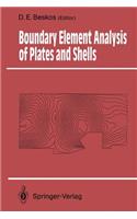 Boundary Element Analysis of Plates and Shells