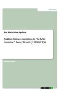 Análisis fílmico-narrativo de La bête humaine.Zola / Renoir. J. 1890/1938