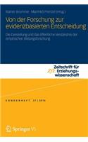 Von Der Forschung Zur Evidenzbasierten Entscheidung