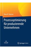 Prozessoptimierung Für Produzierende Unternehmen