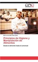 Principios de Higiene y Manipulacion de Alimentos