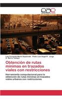 Obtención de rutas mínimas en trazados viales con restricciones