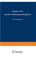 Johannes Löh Und Die Aufklärung Im Bergischen
