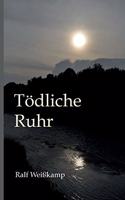 Tödliche Ruhr