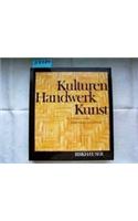 Kulturen Handwerk Kunst: Art Artisanat Et Societie