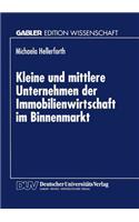 Kleine und mittlere Unternehmen der Immobilienwirtschaft im Binnenmarkt